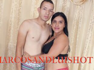 MARCOSANDLUISHOT