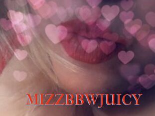 MIZZBBWJUICY