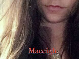 Maceigh