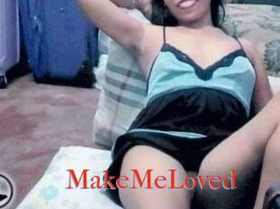 MakeMeLoved