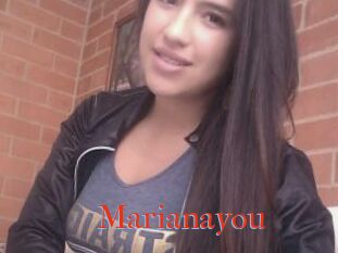 Marianayou