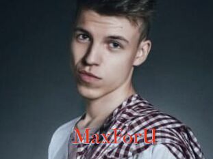 MaxForU
