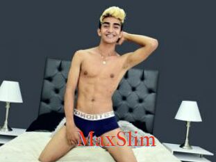 MaxSlim