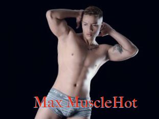 Max_MuscleHot