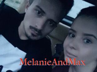 MelanieAndMax