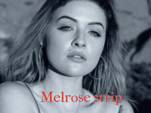 Melrose_strip