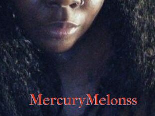 MercuryMelonss