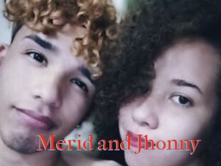 Merid_and_Jhonny