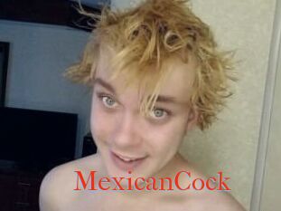 MexicanCock
