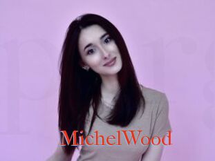 MichelWood