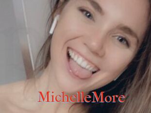 MichelleMore
