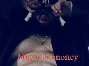 MiguelShmoney