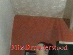 MissDrunderstood