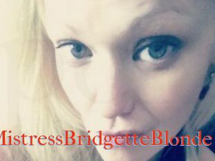 MistressBridgetteBlonde
