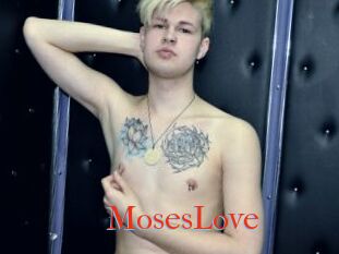 MosesLove