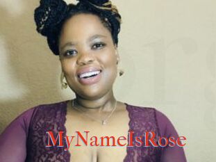 MyNameIsRose