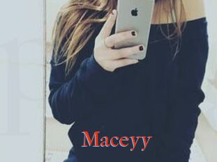 Maceyy