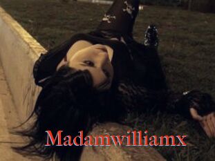 Madamwilliamx