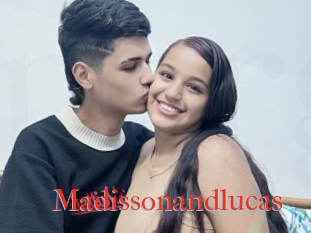 Madissonandlucas