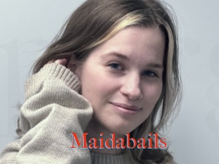 Maidabails