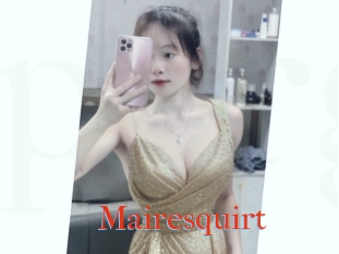 Mairesquirt