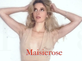 Maisierose