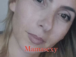 Mamasexy