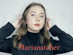 Marianatcher