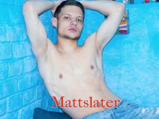 Mattslater