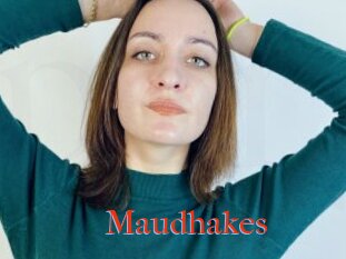 Maudhakes