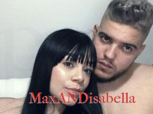 MaxANDisabella