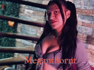 Meganthornt