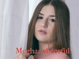 Meghancheerful