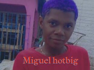 Miguel_hotbig