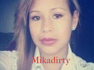 Mikadirty