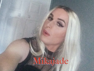 Mikajade