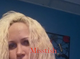 Misstish