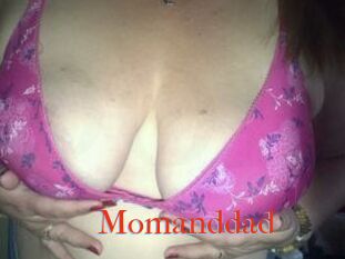 Momanddad