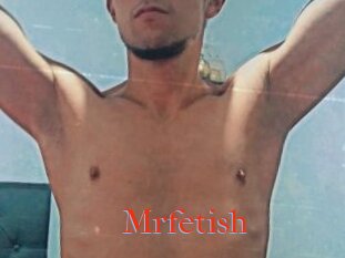Mrfetish