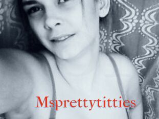 Msprettytitties