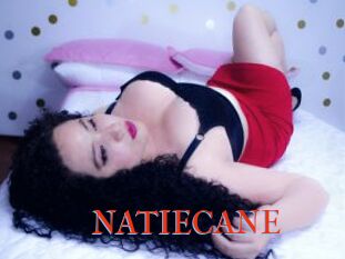 NATIECANE