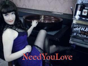 NeedYouLove
