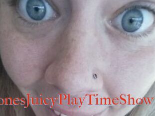 NunyaJonesJuicyPlayTimeShow