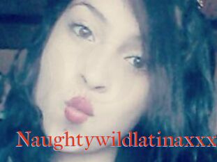 Naughtywildlatinaxxx