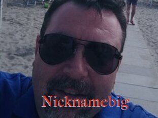 Nicknamebig