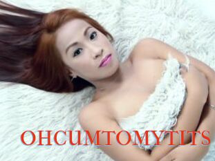 OHCUMTOMYTITS