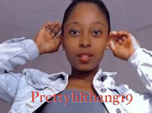 Prettylilthang19
