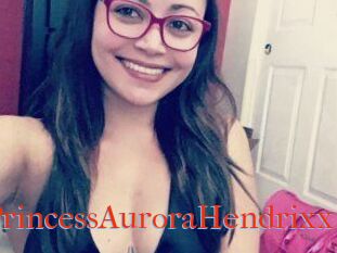 PrincessAuroraHendrixx