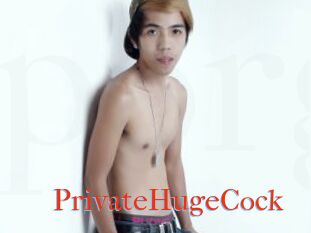 PrivateHugeCock