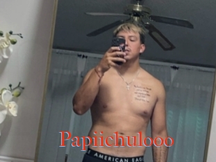 Papiichulooo